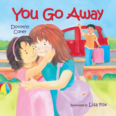 You Go Away - Dorothy Corey