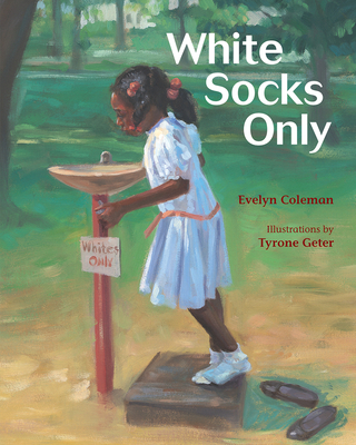 White Socks Only - Evelyn Coleman