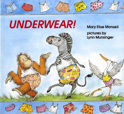 Underwear! - Mary Elise Monsell