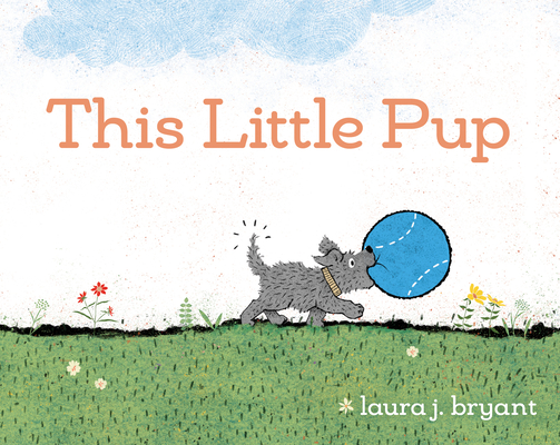 This Little Pup - Laura J. Bryant