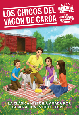 Los Chicos del Vagon de Carga (Spanish Edition) - Gertrude Chandler Warner