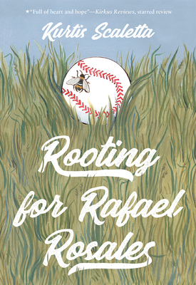 Rooting for Rafael Rosales - Kurtis Scaletta