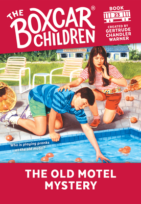 The Old Motel Mystery - Gertrude Chandler Warner