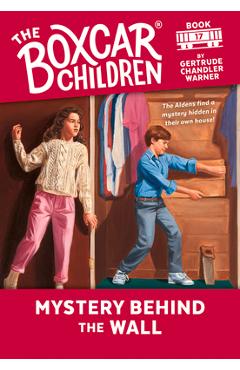 Coperta cărții 'Mystery Behind the Wall - Gertrude Chandler Warner'
