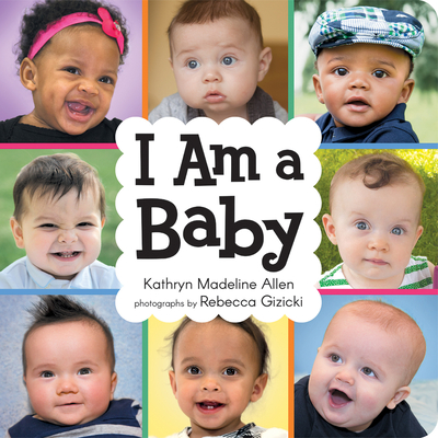 I Am a Baby - Kathryn Madeline Allen