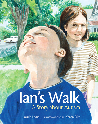 Ian's Walk: A Story about Autism - Laurie Lears