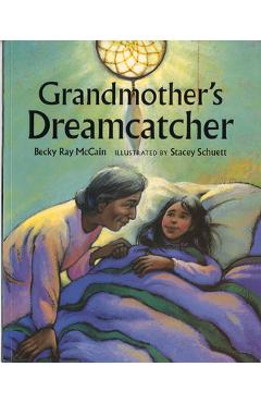 Coperta cărții 'Grandmother's Dreamcatcher - Becky Ray Mccain'