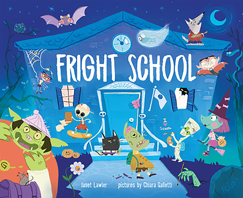 Fright School - Janet Lawler