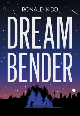 Dreambender - Ronald Kidd