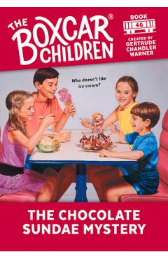 Coperta cărții 'The Chocolate Sundae Mystery - Gertrude Chandler Warner'