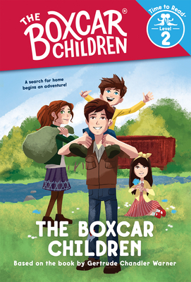 The Boxcar Children (the Boxcar Children: Time to Read, Level 2) - Gertrude Chandler Warner