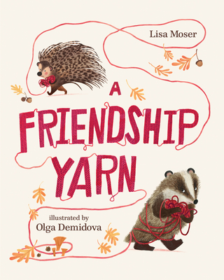A Friendship Yarn - Lisa Moser