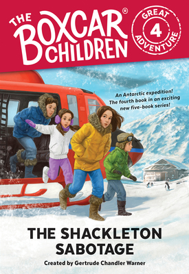 The Shackleton Sabotage - Gertrude Chandler Warner