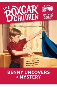 Benny Uncovers a Mystery - Gertrude Chandler Warner