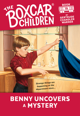 Benny Uncovers a Mystery - Gertrude Chandler Warner