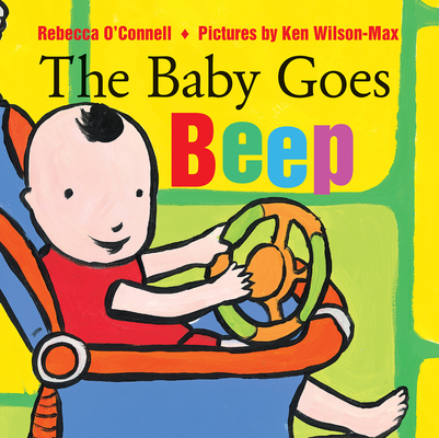 The Baby Goes Beep - Rebecca O'connell