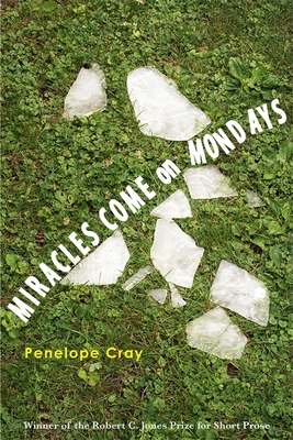 Miracles Come on Mondays - Penelope Cray
