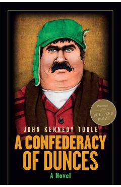 A Confederacy of Dunces (35th Anniversary Edition) - John Kennedy Toole