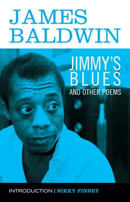 Jimmy's Blues and Other Poems - James Baldwin