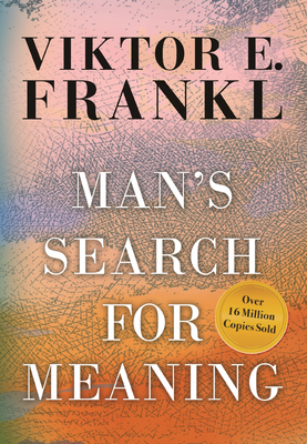 Man's Search for Meaning, Gift Edition - Viktor E. Frankl