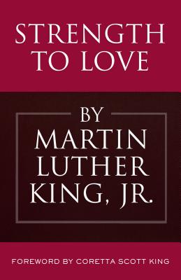 Strength to Love - Martin Luther King