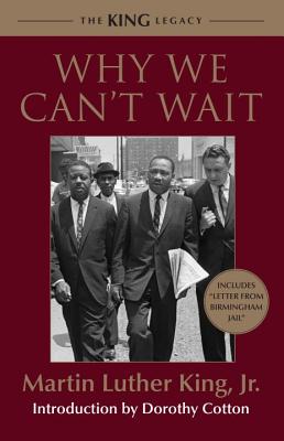 Why We Can't Wait - Martin Luther King