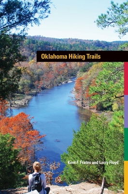 Oklahoma Hiking Trails - Kent F. Frates