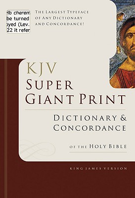 Super Giant Print Bible Dictionary and Concordance - George W. Knight