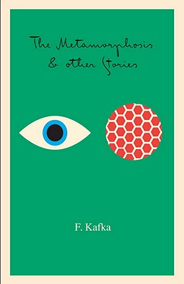 The Metamorphosis: And Other Stories - Franz Kafka