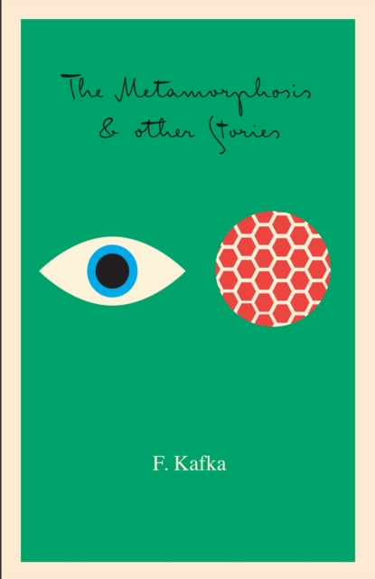 The Metamorphosis: And Other Stories - Franz Kafka