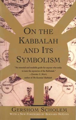 On the Kabbalah and Its Symbolism - Gershom Scholem
