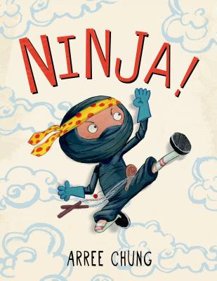 Ninja! - Arree Chung