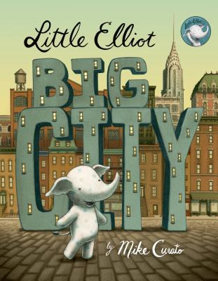Little Elliot, Big City - Mike Curato