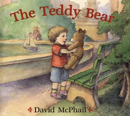 The Teddy Bear - David Mcphail