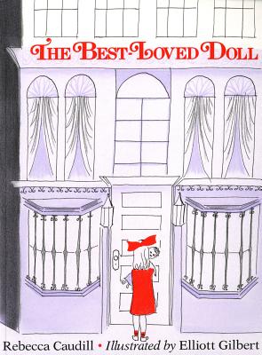 The Best-Loved Doll - Rebecca Caudill