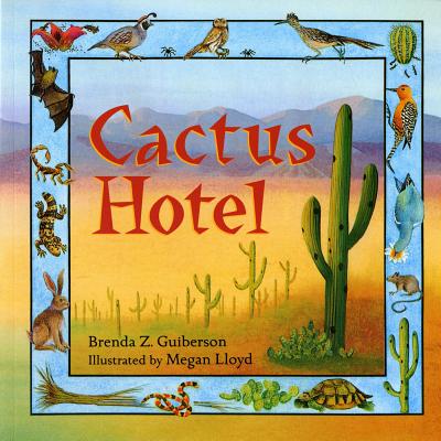 Cactus Hotel - Brenda Z. Guiberson