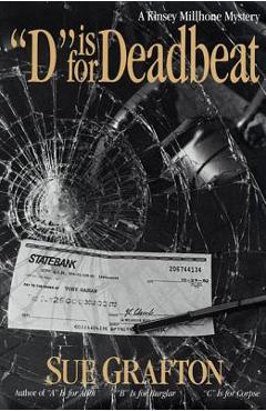 Poza produsului d Is for Deadbeat: A Kinsey Millhone Mystery - Sue Grafton