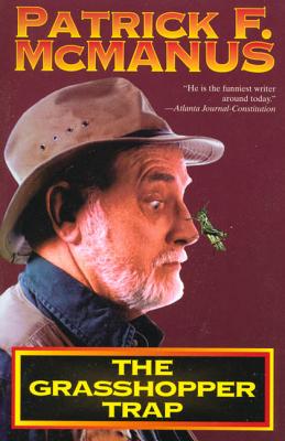 The Grasshopper Trap - Patrick F. Mcmanus