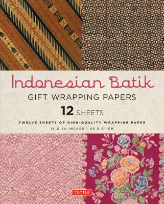 Indonesian Batik Gift Wrapping Papers: 12 Sheets of High-Quality 18 X 24 Inch Wrapping Paper - Periplus Editors