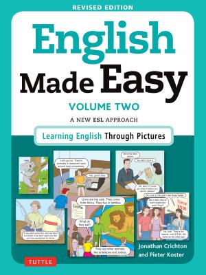 English Made Easy, Volume Two: A New ESL Approach: Learning English Through Pictures - Jonathan Crichton