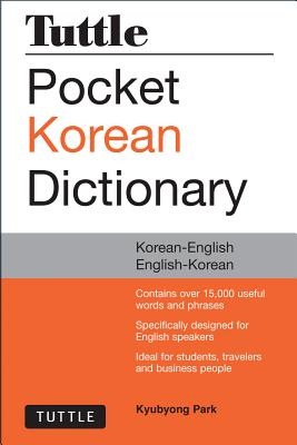 Tuttle Pocket Korean Dictionary: Korean-English English-Korean - Kyubyong Park