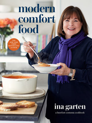 Modern Comfort Food: A Barefoot Contessa Cookbook - Ina Garten