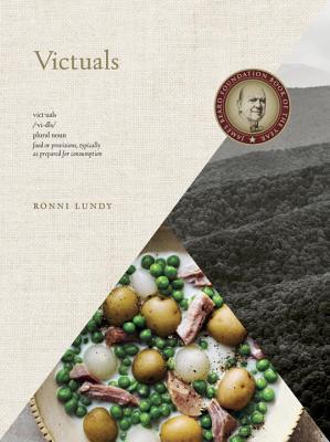 Victuals: An Appalachian Journey, with Recipes - Ronni Lundy