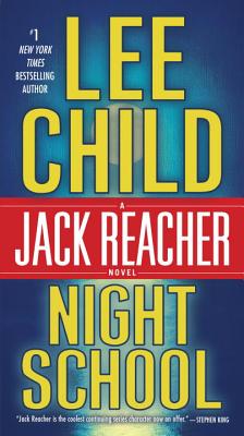 Night School: A Jack Reacher Novel - Lee Child
