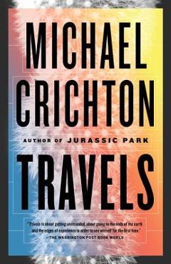 Poza produsului Travels - Michael Crichton