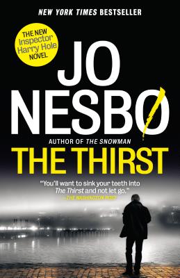 The Thirst: A Harry Hole Novel - Jo Nesbo