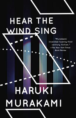 Hear the Wind Sing and Pinball - Haruki Murakami