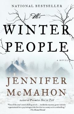 The Winter People: A Suspense Thriller - Jennifer Mcmahon