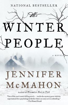 The Winter People: A Suspense Thriller - Jennifer Mcmahon