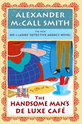 The Handsome Man's de Luxe Caf� - Alexander Mccall Smith